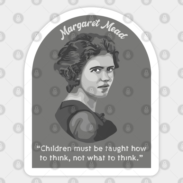 Margaret Mead Portrait and Quote Sticker by Slightly Unhinged